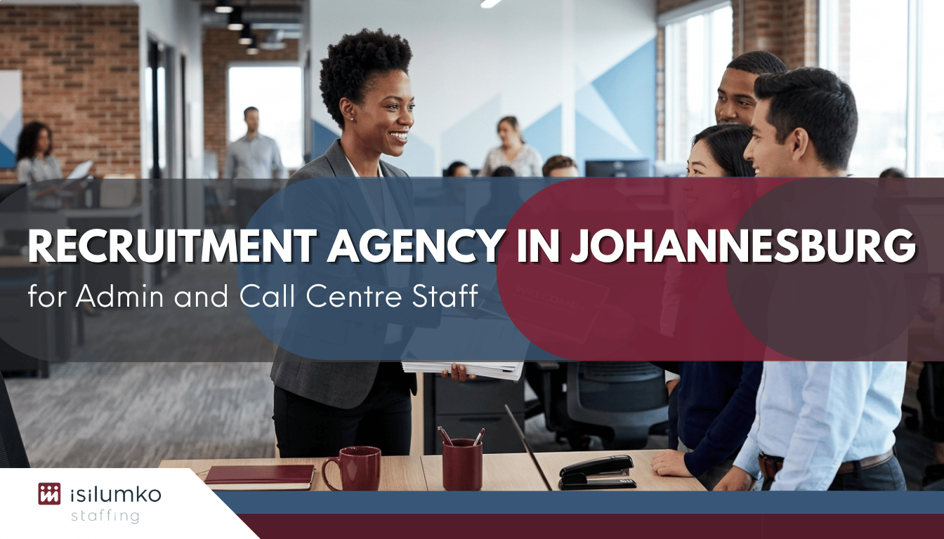 Read more about the article Recruitment Agency in Johannesburg for Admin and Call Centre Staff